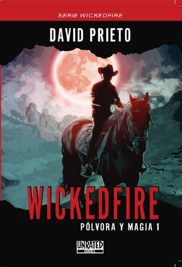 Wickedfire: Pólvora y magia 1